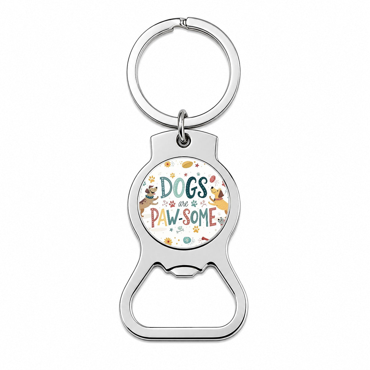 Dogs Are Paw-Some Awesome Funny Bottle Opener Keychain
