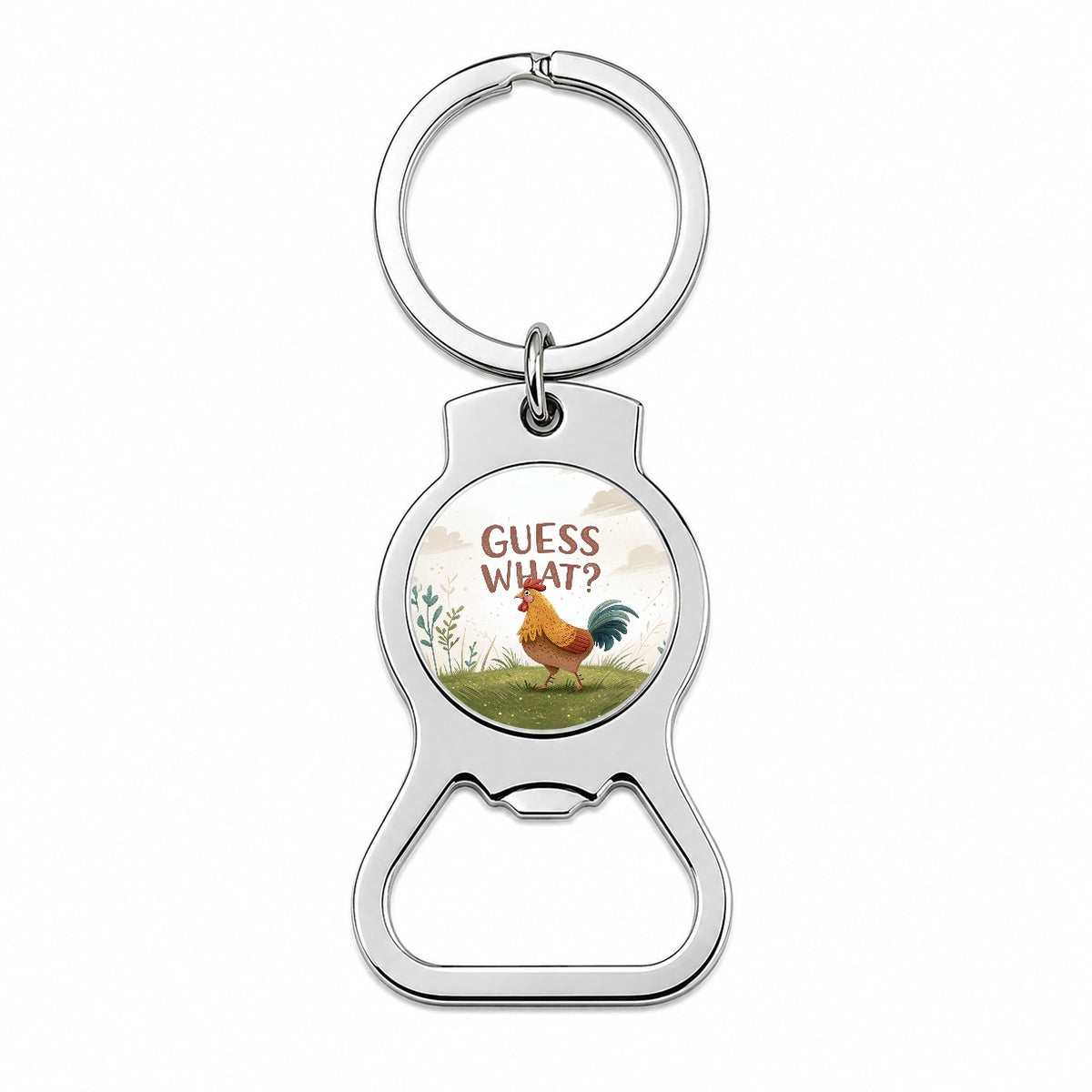 Guess What Chicken Butt Funny Cartoon Bottle Opener Keychain