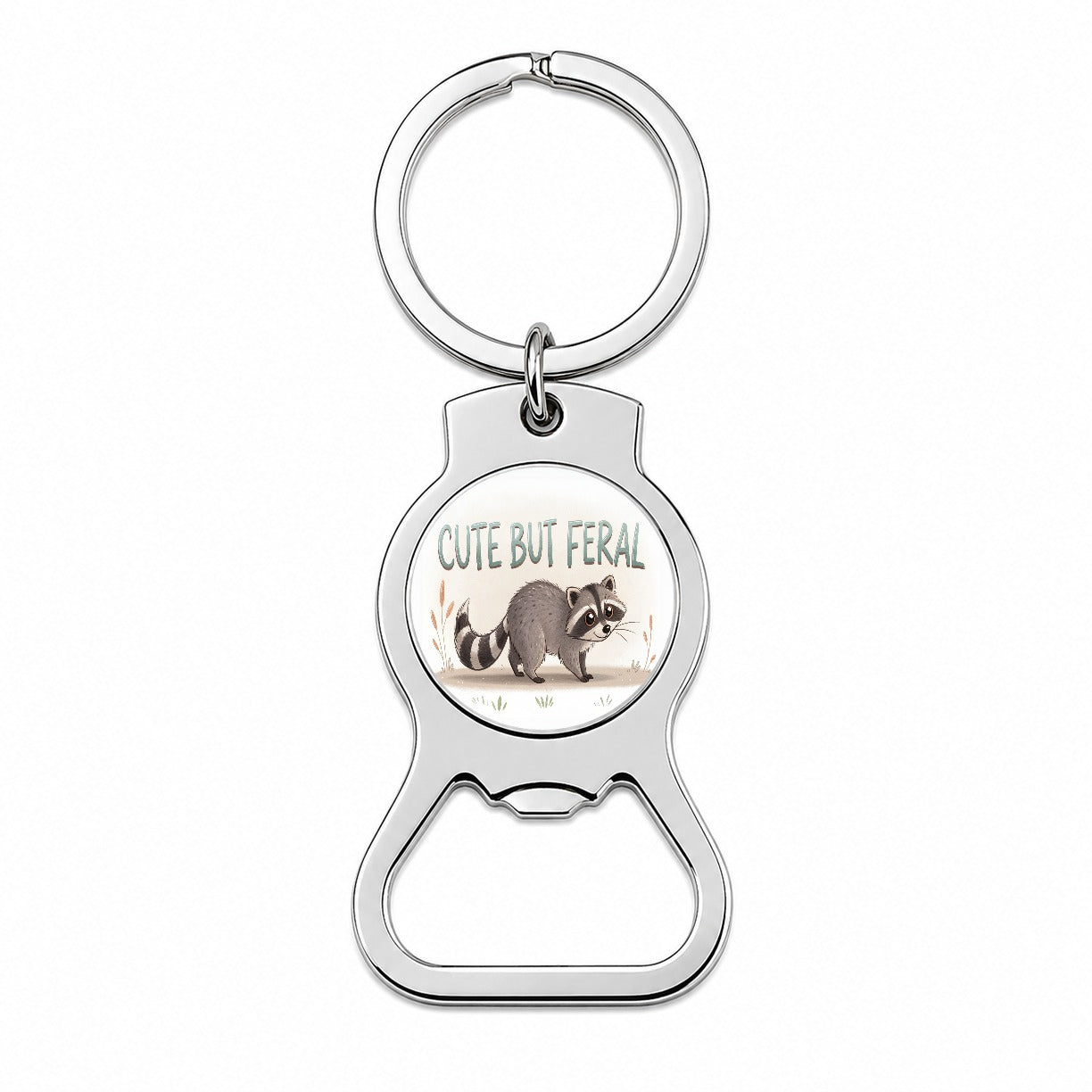 Cute But Feral Funny Raccoon Bottle Opener Keychain