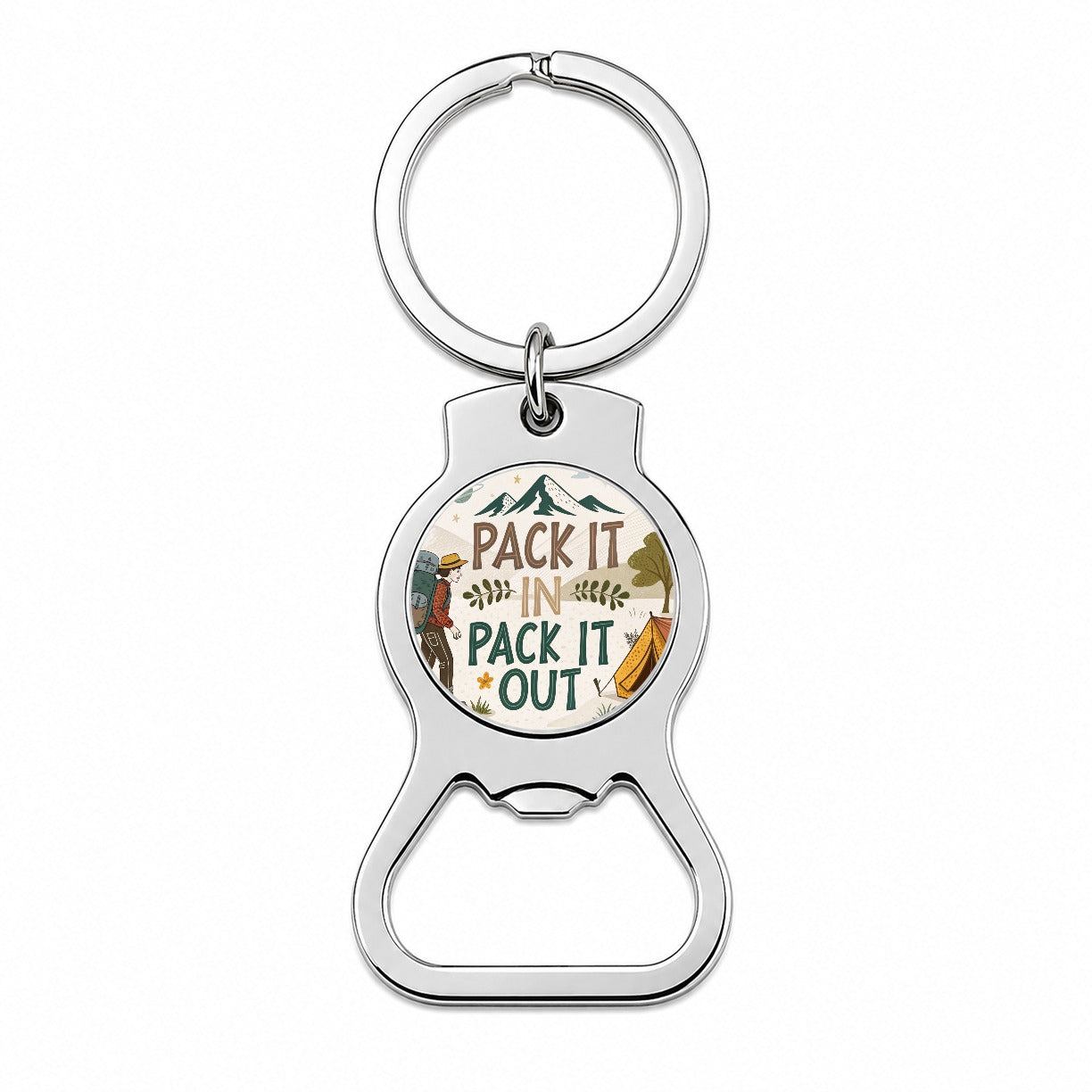 Pack It In Pack It Out Responsible Hiker Camper Bottle Opener Keychain