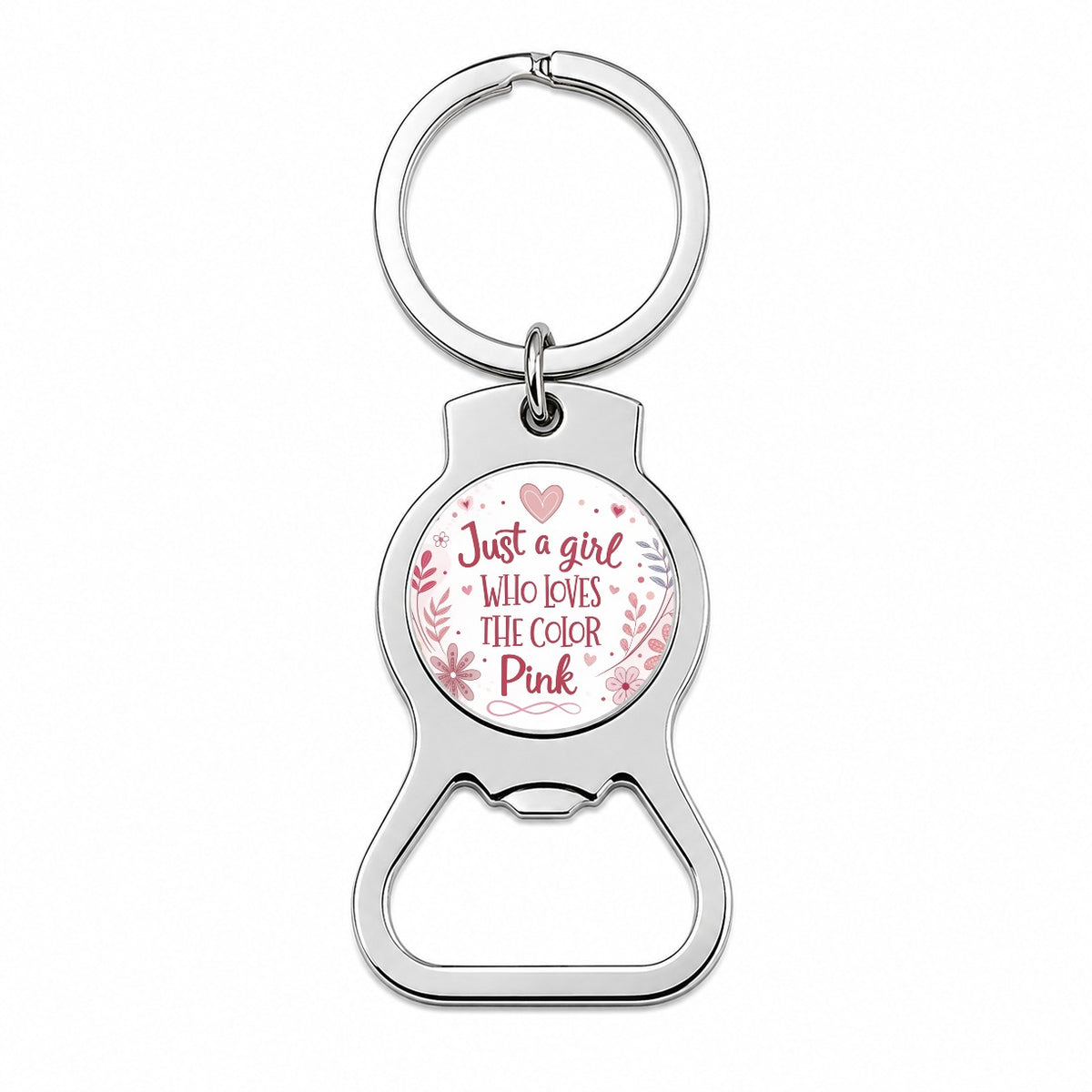 Just A Girl Who Loves The Color Pink Funny Bottle Opener Keychain