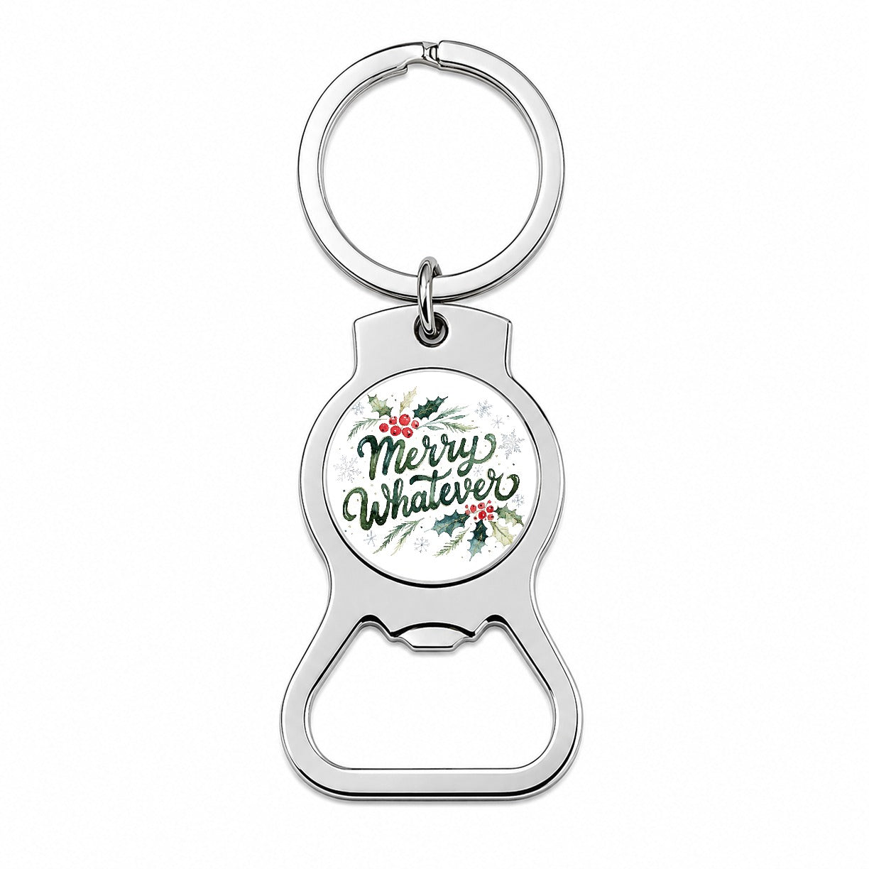 Merry Whatever Christmas Funny Green Bottle Opener Keychain