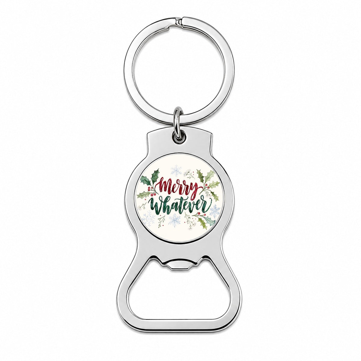 Merry Whatever Christmas Funny Bottle Opener Keychain