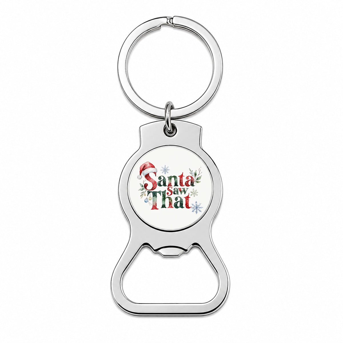 Santa Saw That Christmas Funny Bottle Opener Keychain
