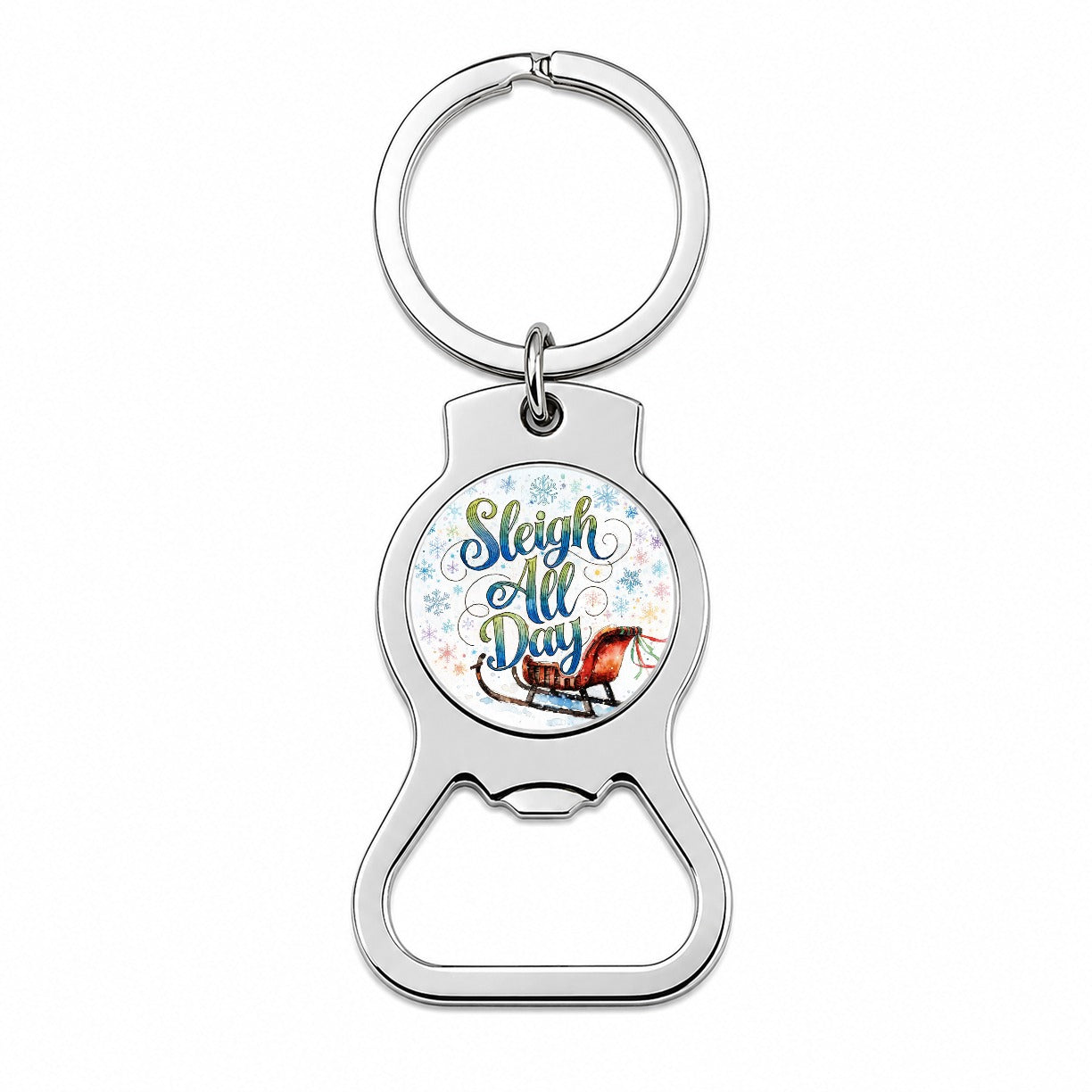 Sleigh Slay All Day Christmas Funny Snowflakes Bottle Opener Keychain