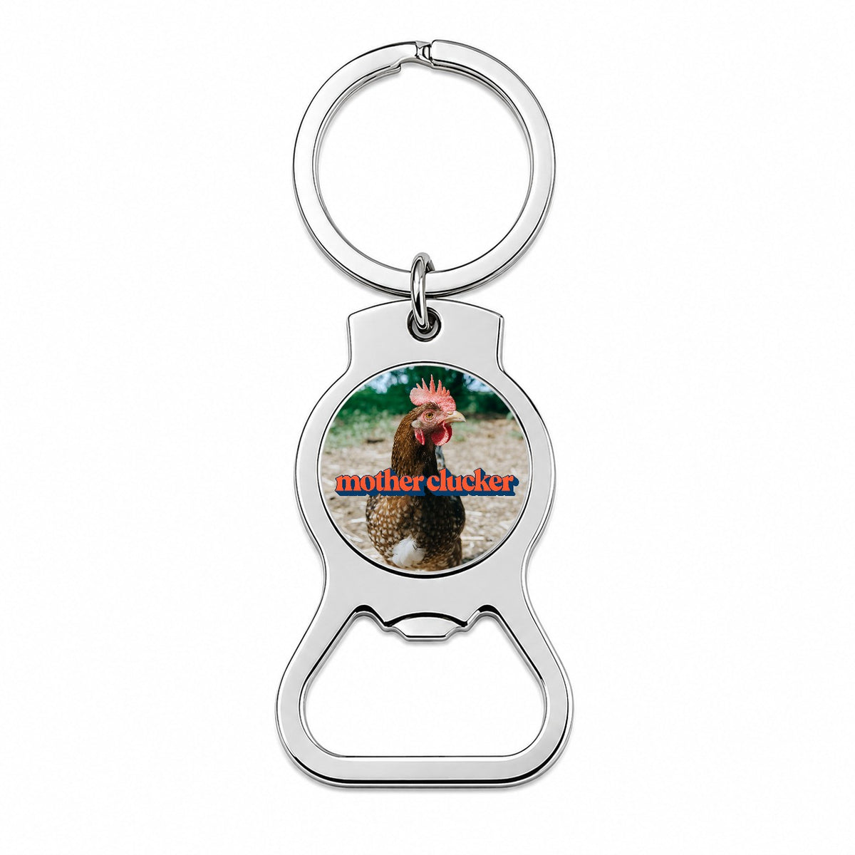 Mother Clucker Chicken Funny Bottle Opener Keychain