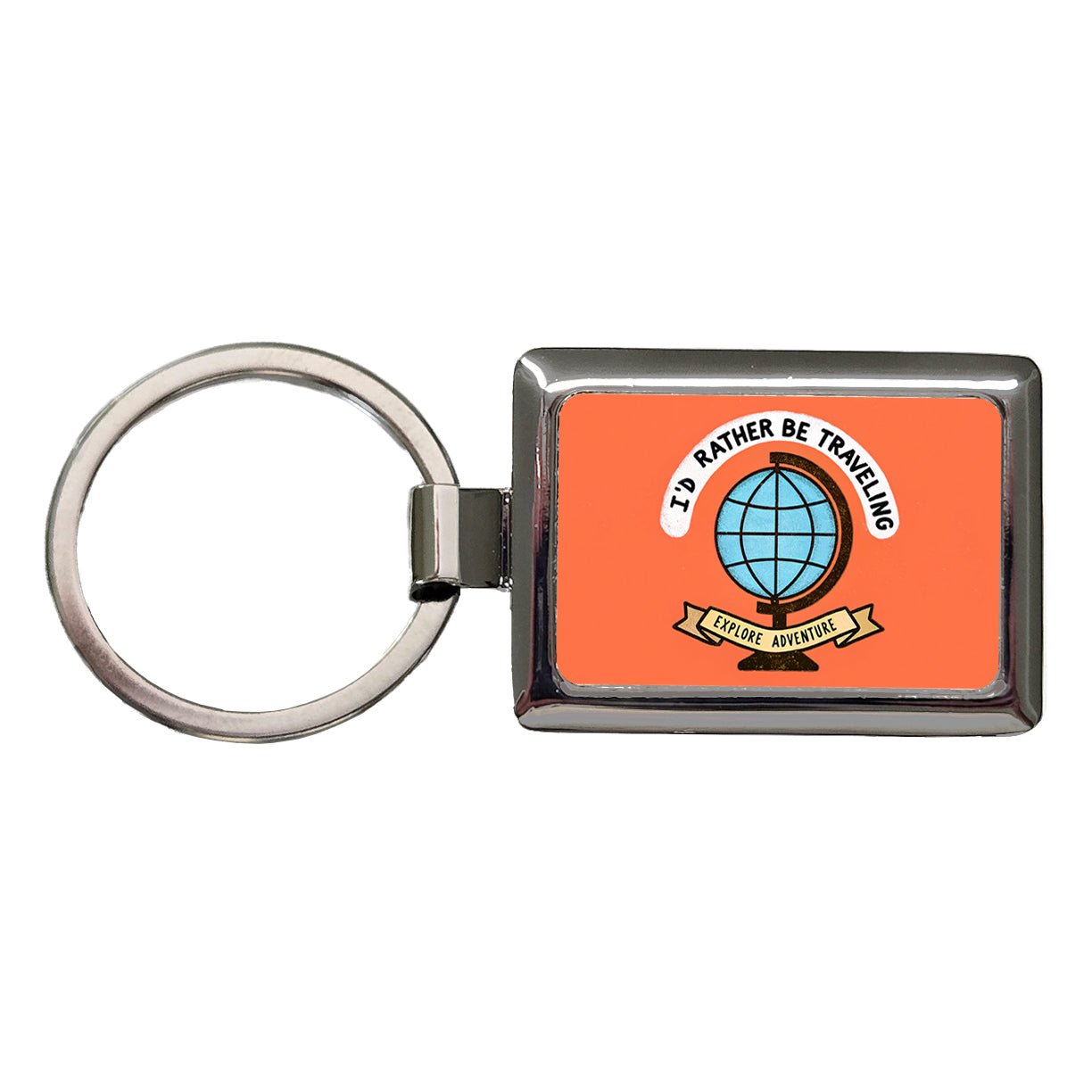 I'd Rather Be Traveling Globe Rectangle Metal Keychain