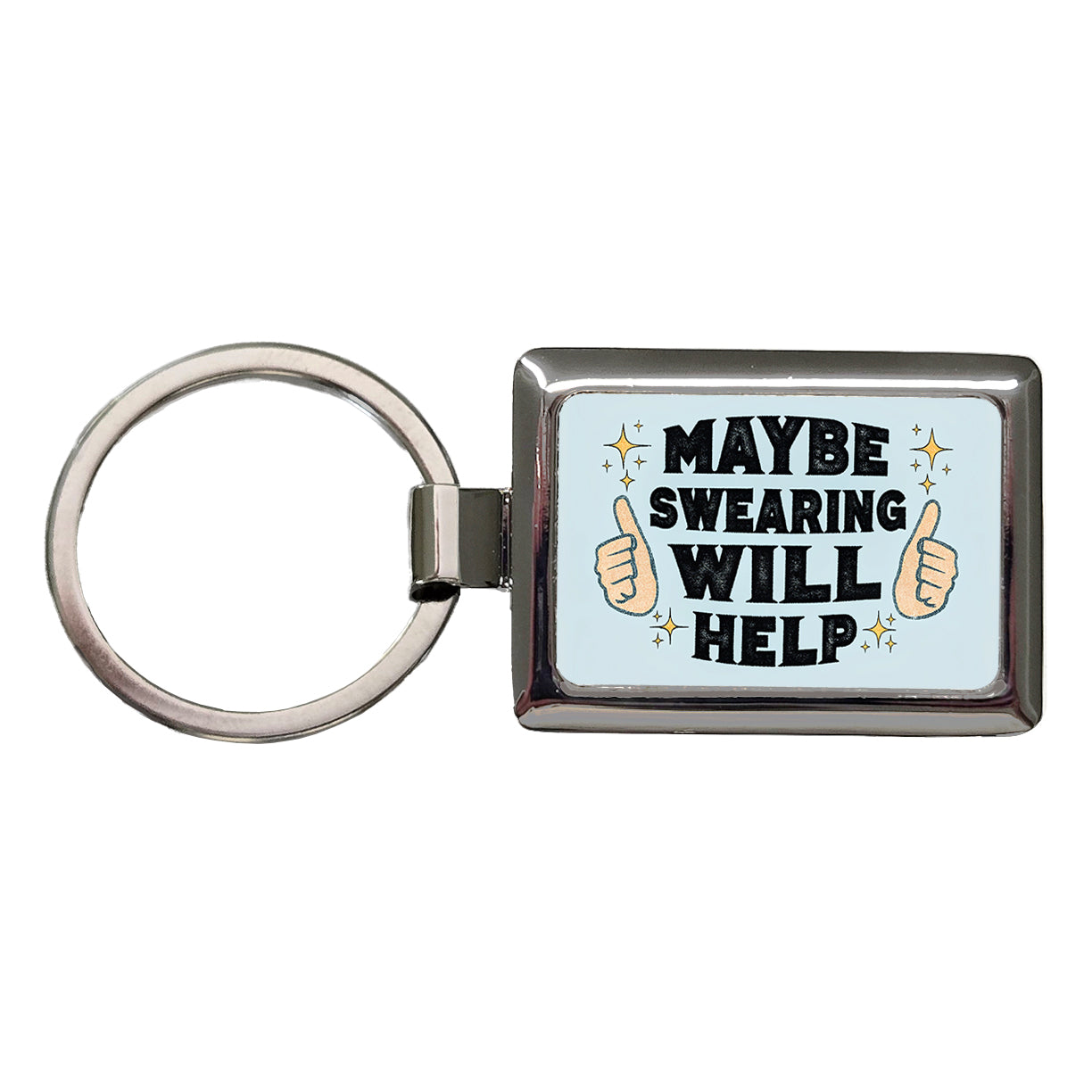 Maybe Swearing Will Help Rectangle Metal Keychain