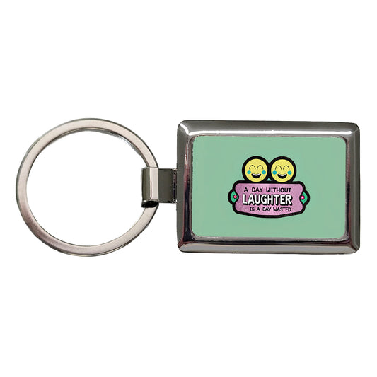 A Day Without Laughter Is A Day Wasted Inspirational Rectangle Metal Keychain