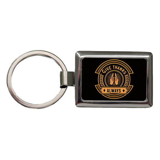 Give Thanks Always Inspirational Christian Rectangle Metal Keychain