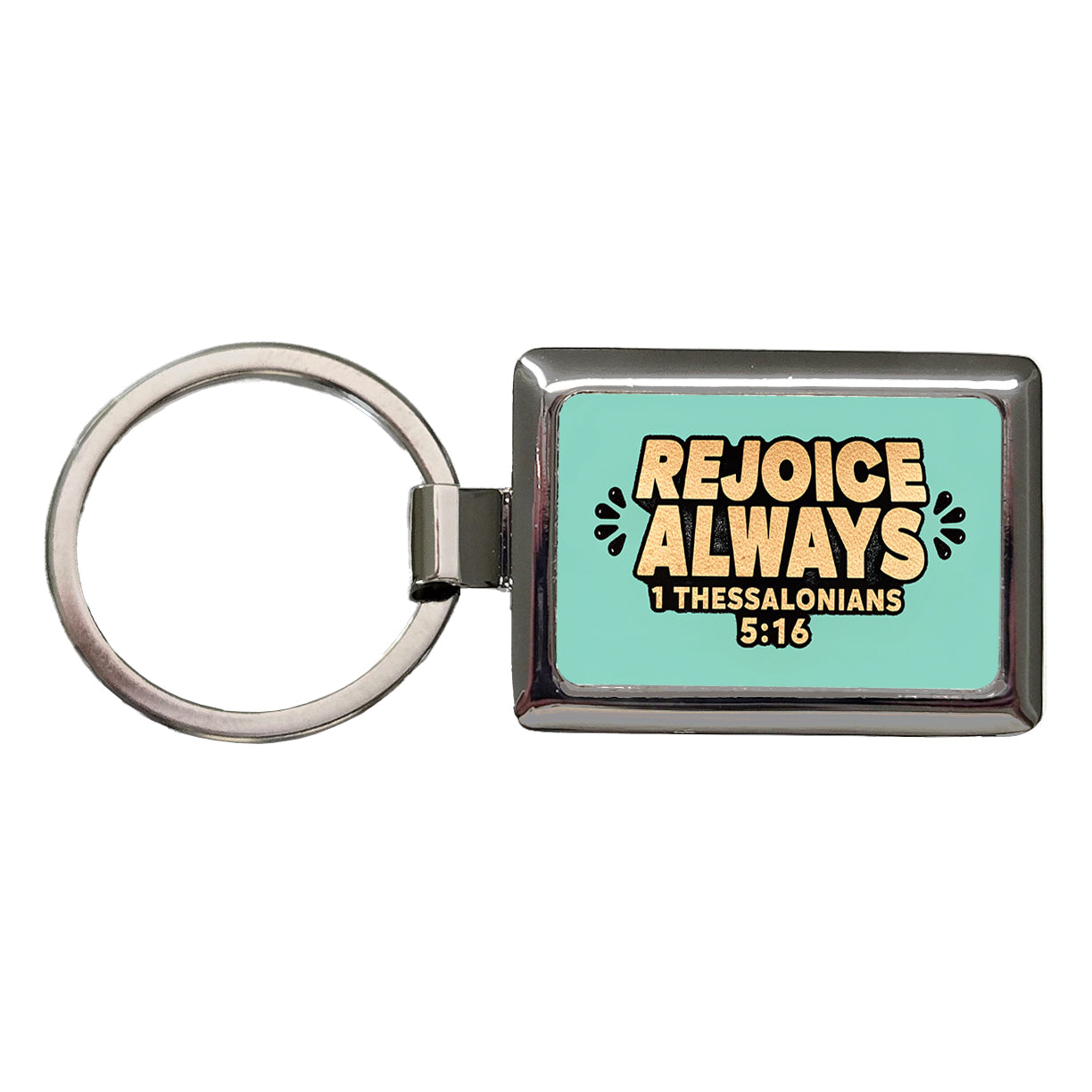 Rejoice Always Bible Verse Rectangle Metal Keychain