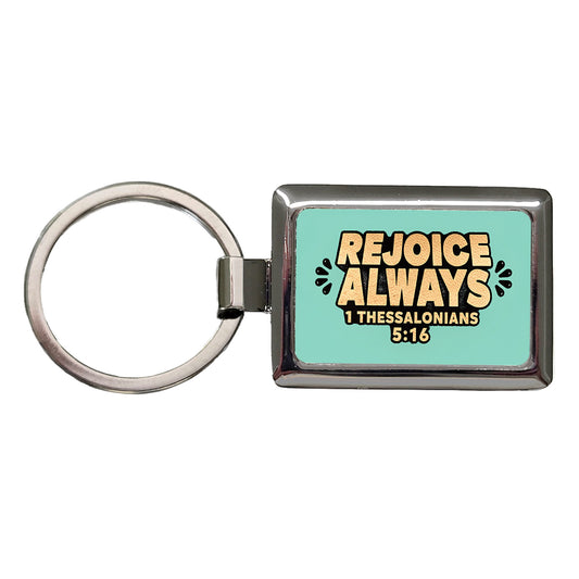 Rejoice Always Bible Verse Rectangle Metal Keychain