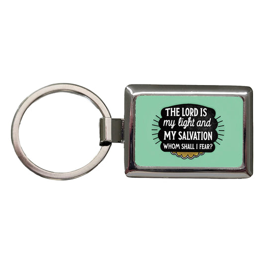 The Lord Is My Light And My Salvation Whom Shall I Fear Bible Rectangle Metal Keychain
