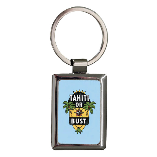 Tahiti Or Bust Cute Rectangle Metal Keychain