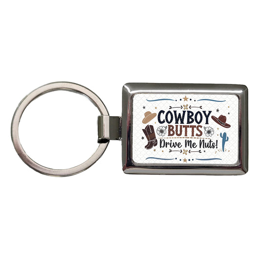 Cowboy Butts Drive Me Nuts Funny Rectangle Metal Keychain