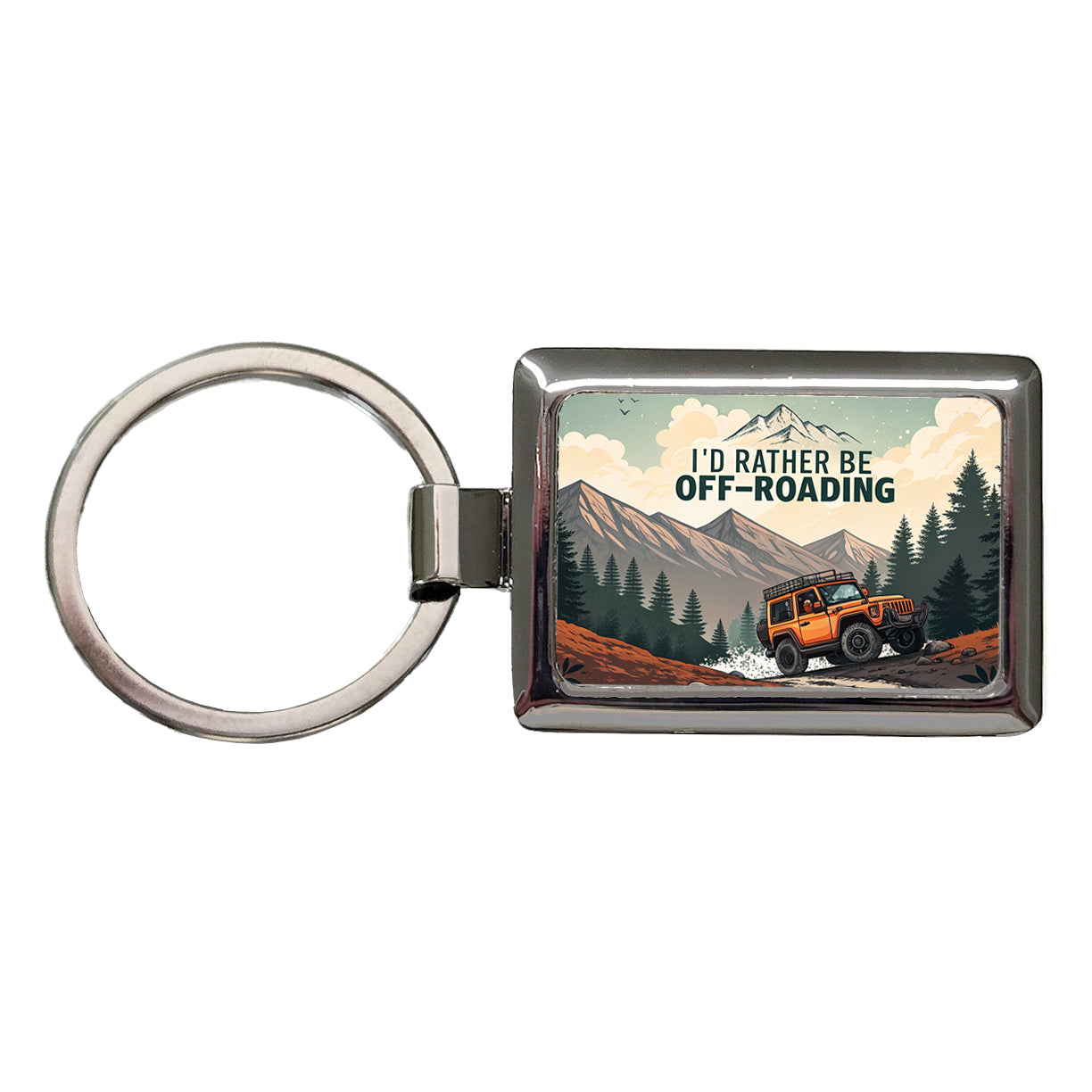 I'd Rather Be Off-Roading 4x4 Rectangle Metal Keychain