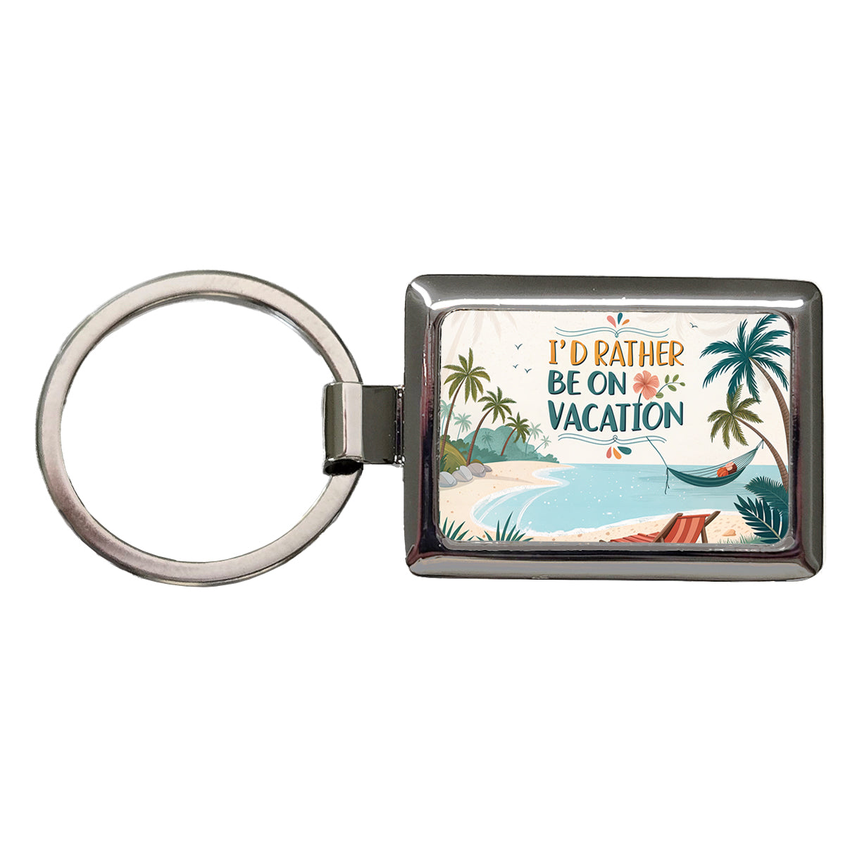 I'd Rather Be On Vacation Tropical Beach Rectangle Metal Keychain