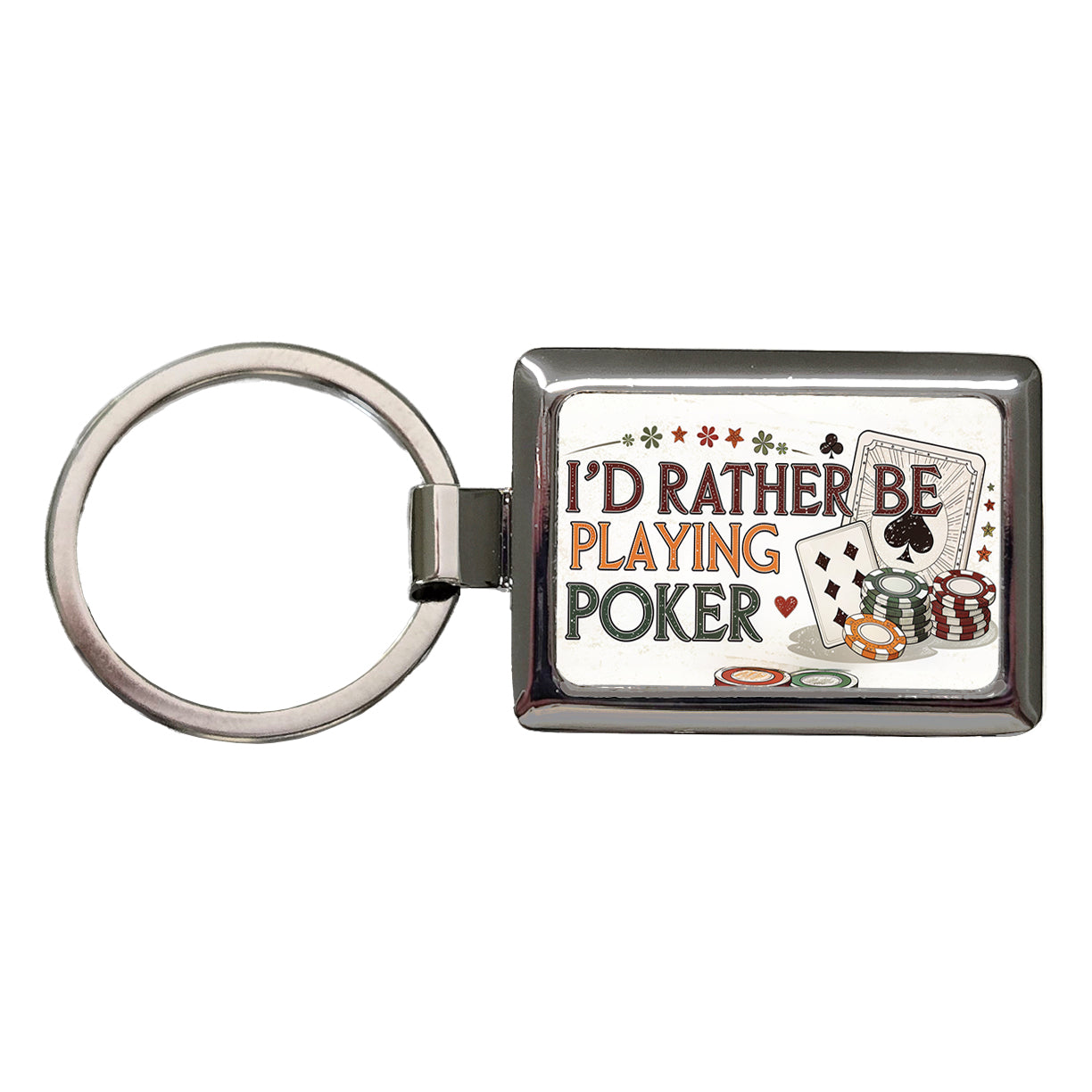 I'd Rather Be Playing Poker Cards Rectangle Metal Keychain