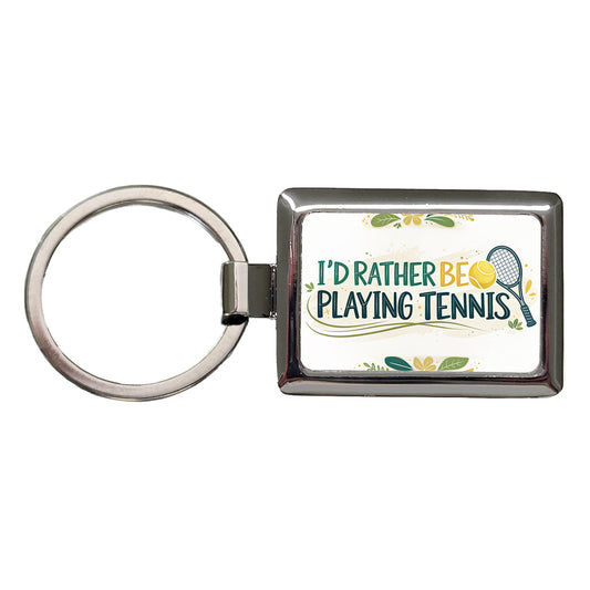 I'd Rather Be Playing Tennis Rectangle Metal Keychain