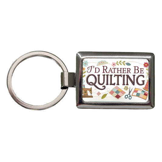 I'd Rather Be Quilting Rectangle Metal Keychain