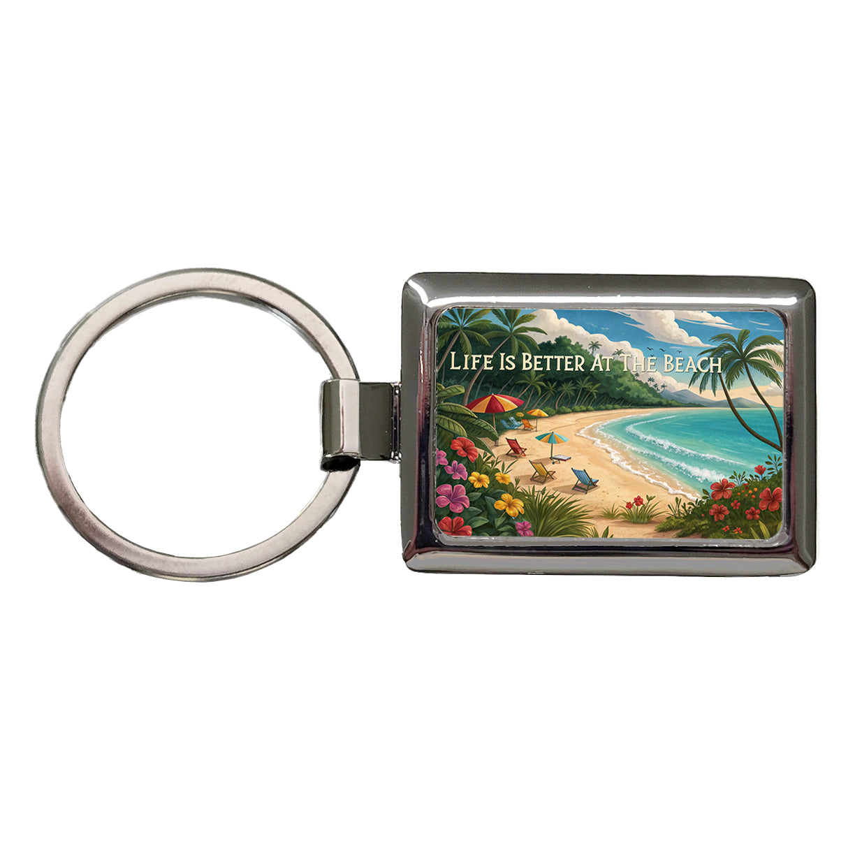 Life is Better At The Beach Tropical Rectangle Metal Keychain