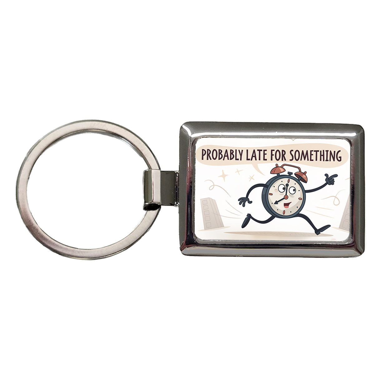 Probably Late For Something Funny Running Clock Rectangle Metal Keychain