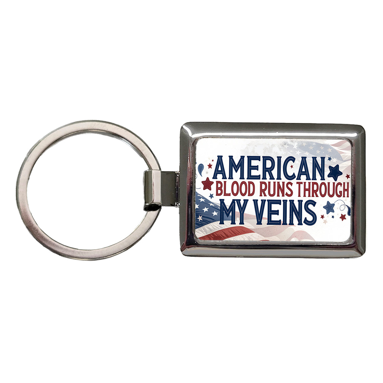 American Blood Runs Through My Veins Rectangle Metal Keychain