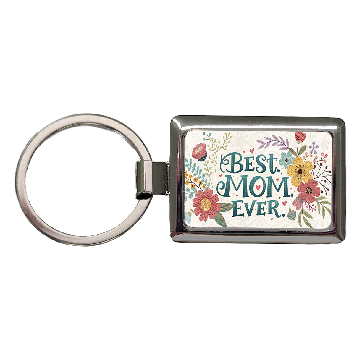 Best Mom Ever Flowers Mother's Day Rectangle Metal Keychain