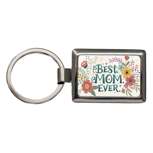 Best Mom Ever Flowers Mother's Day Rectangle Metal Keychain