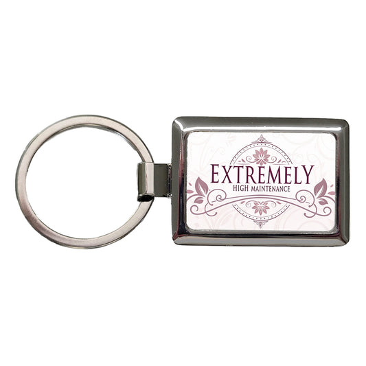 Extremely High Maintenance Funny Elegant Rectangle Metal Keychain