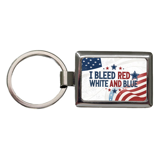 I Bleed Red White And Blue Patriotic American Rectangle Metal Keychain