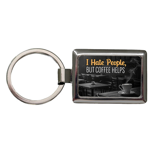I Hate People But Coffee Helps Funny Rectangle Metal Keychain