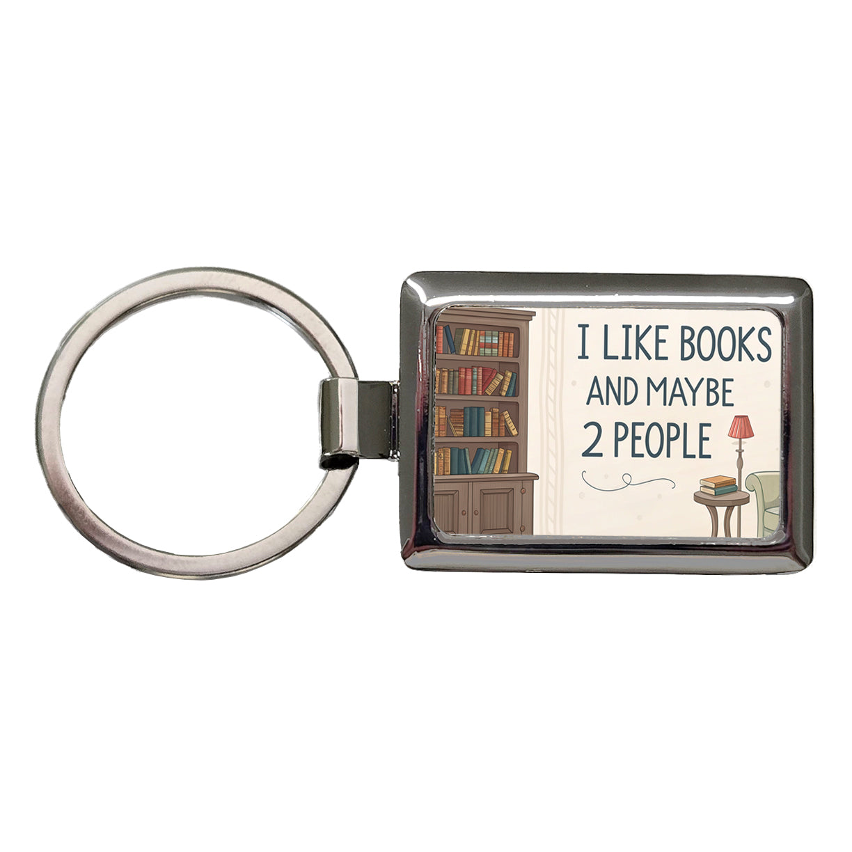 I Like Books And Maybe 2 People Funny Rectangle Metal Keychain