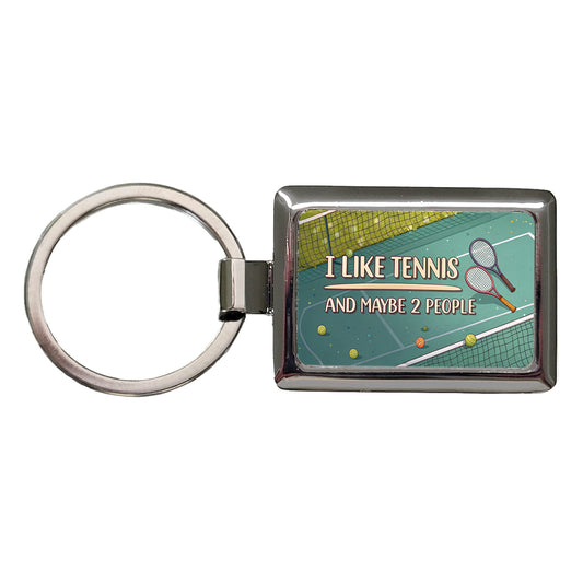 I Like Tennis And Maybe 2 People Funny Rectangle Metal Keychain