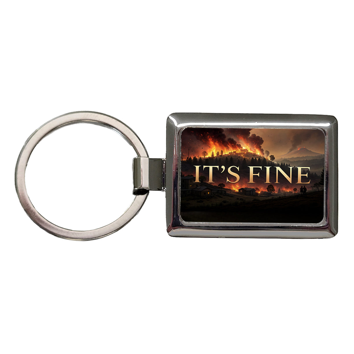 It's Fine Raging Fire Funny Rectangle Metal Keychain