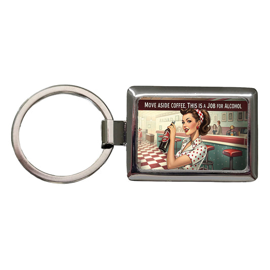 Move Aside Coffee This Is A Job For Alcohol Retro Vintage Funny Rectangle Metal Keychain