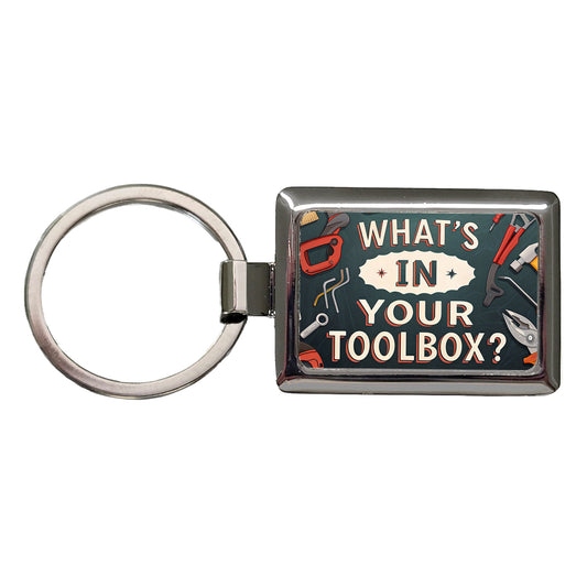 What's In Your Toolbox Rectangle Metal Keychain