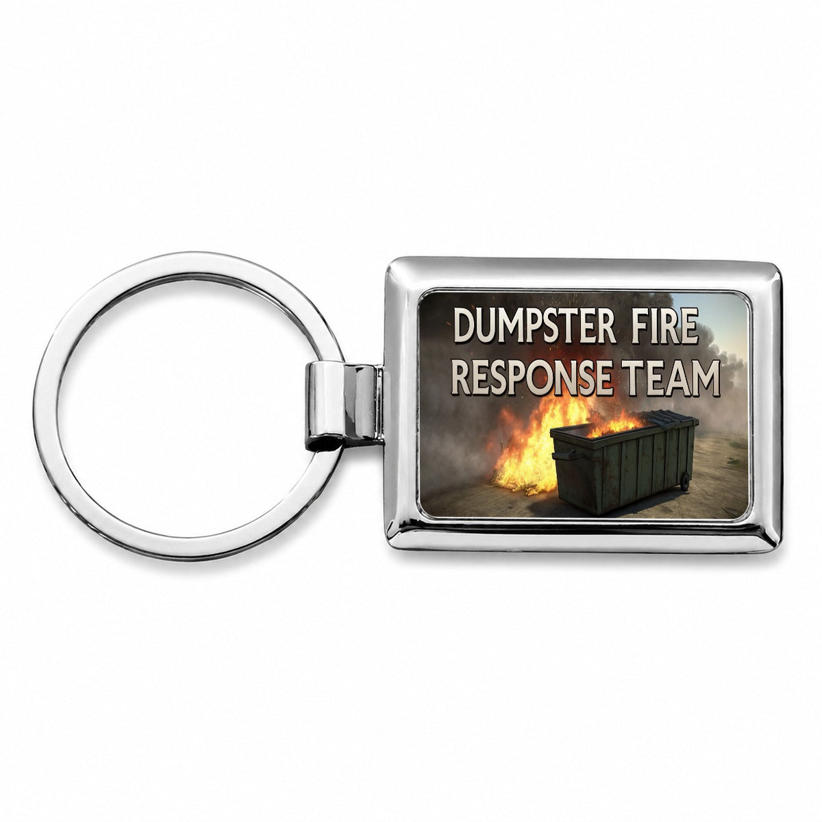 Dumpster Fire Response Team Funny Rectangle Metal Keychain