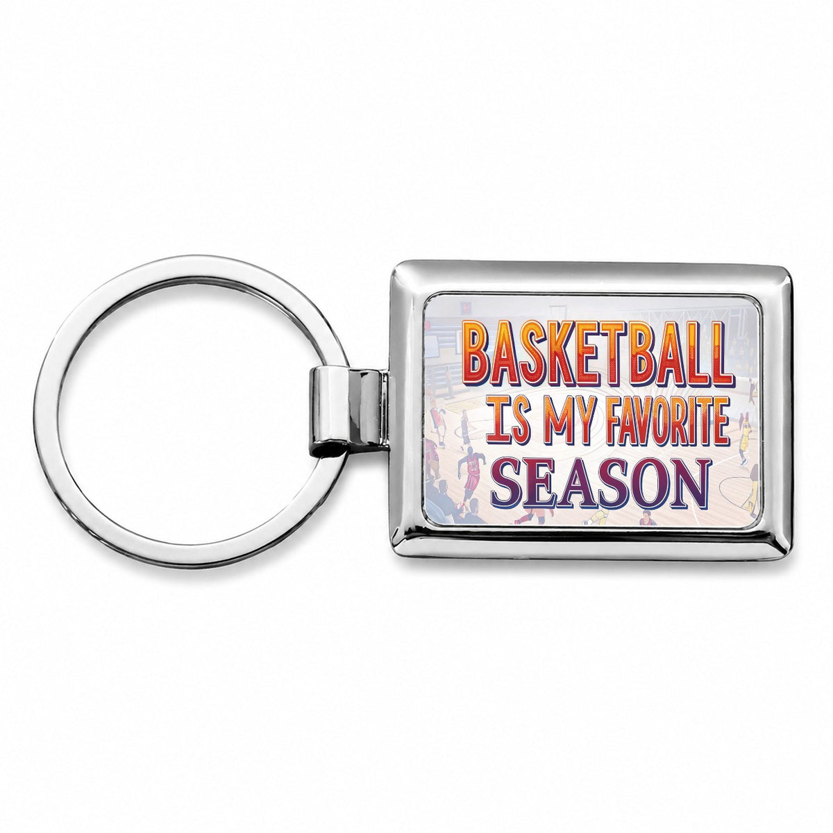 Basketball Is My Favorite Season Funny Rectangle Metal Keychain