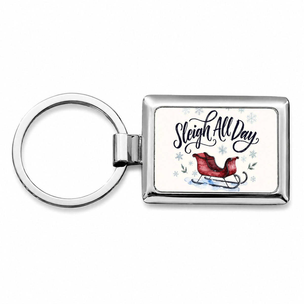 Sleigh All Day Christmas Funny Rectangle Metal Keychain