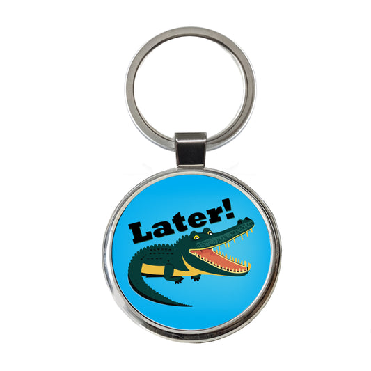 Alligator Later Gator Funny Round Metal Keychain