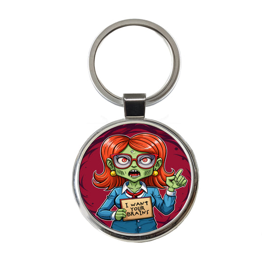 Teacher Zombie Woman I Want Your Brains Round Metal Keychain