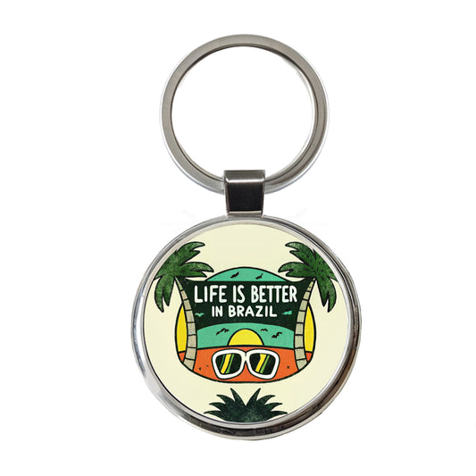 Life Is Better In Brazil Round Metal Keychain