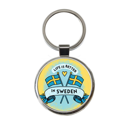 Life Is Better In Sweden Round Metal Keychain
