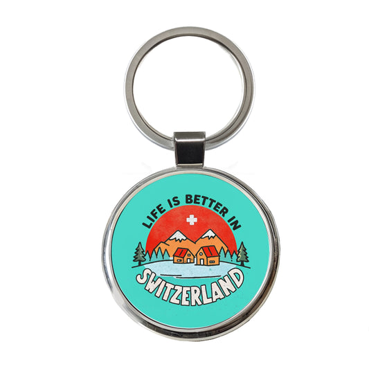 Life Is Better In Switzerland Round Metal Keychain