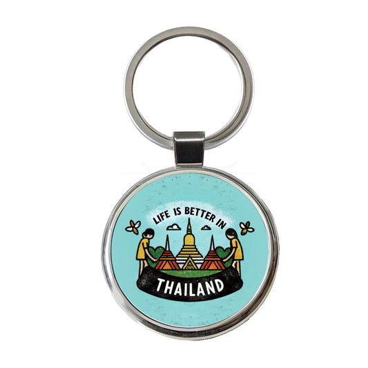 Life Is Better In Thailand Round Metal Keychain