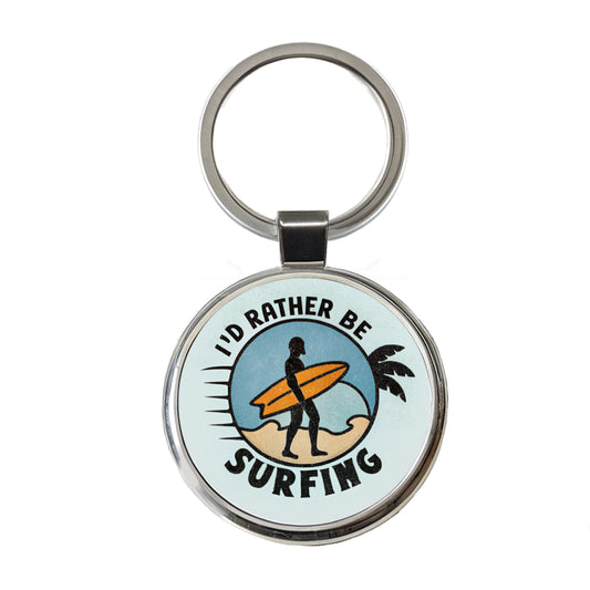 I'd Rather Be Surfing Round Metal Keychain