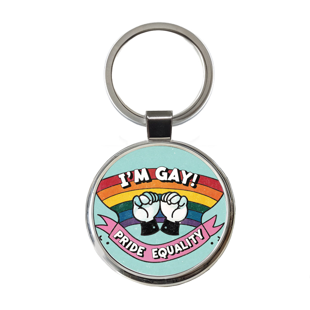 I'm Gay Pride Equality LGBTQ Rainbow Round Metal Keychain