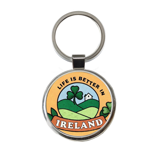 Life Is Better In Ireland Round Metal Keychain
