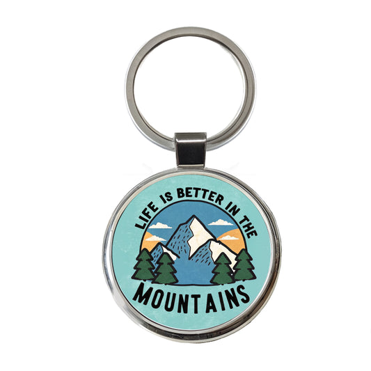 Life Is Better In The Mountains Round Metal Keychain